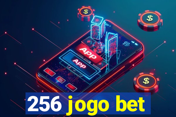 256 jogo bet